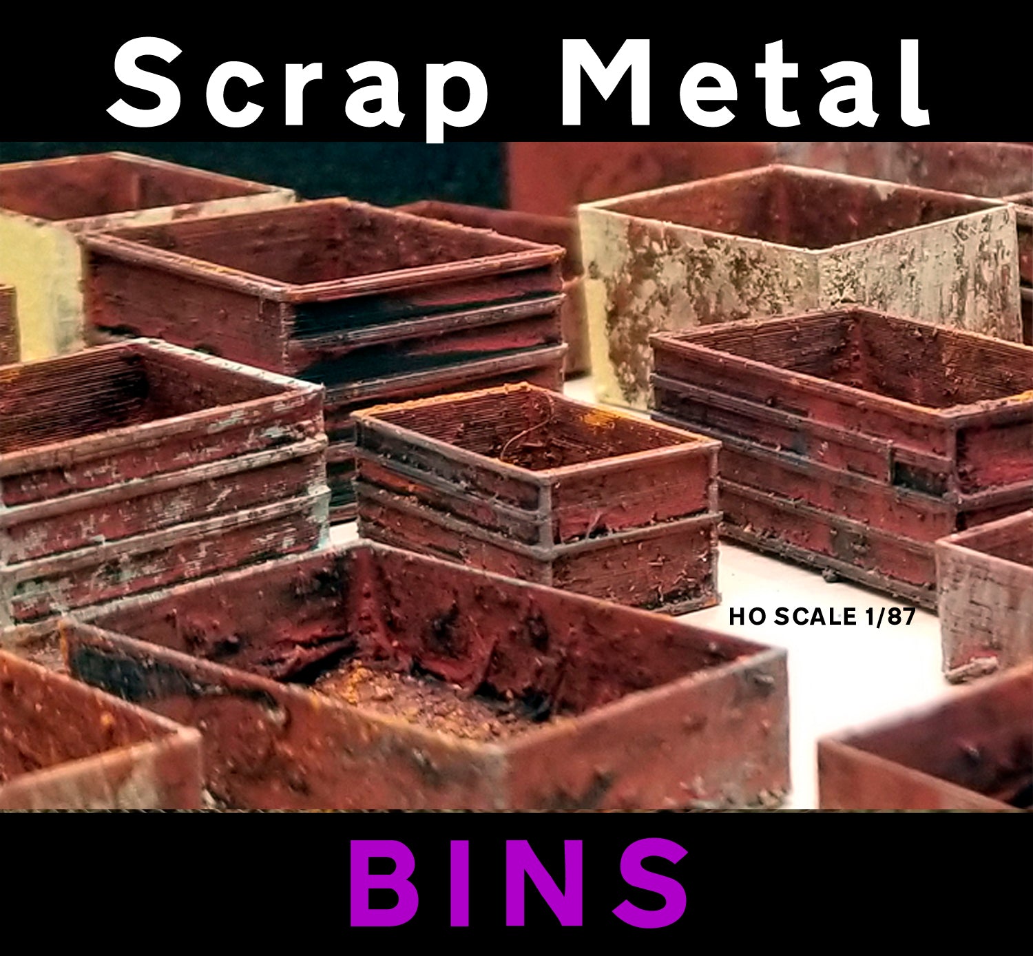 Rust-colored bins labeled 'Scrap Metal Bins' with text indicating HO scale 1/87.